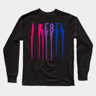 I REBEL Long Sleeve T-Shirt